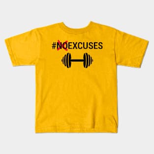 NO EXCUSE GYM FUNNY Kids T-Shirt